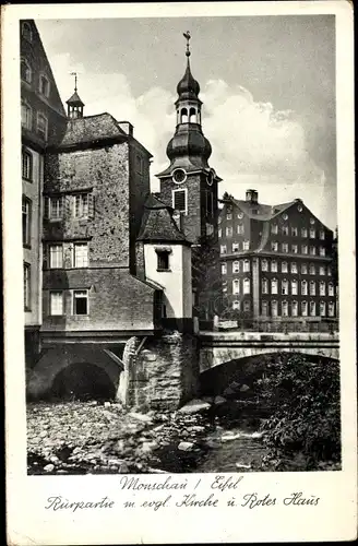 Ak Monschau Montjoie in der Eifel, Rurpartie, evgl. Kirche und Rotes Haus, Brücke