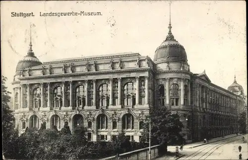 Ak Stuttgart in Württemberg, Landesgewerbe-Museum, Außenansicht