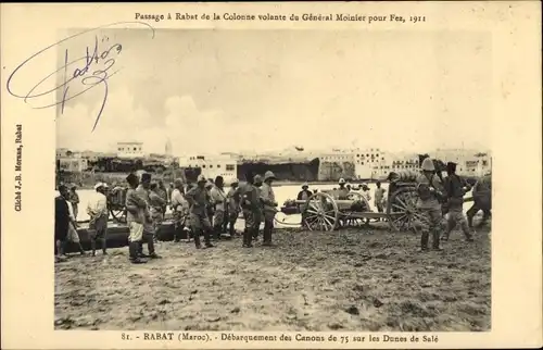 Ak Rabat Marokko, Debarquement des Canons de 75 sur les Dunes de Salé, Général Moinier