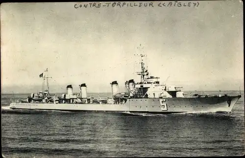 Ak Französisches Kriegsschiff, Contre Torpilleur Aigle