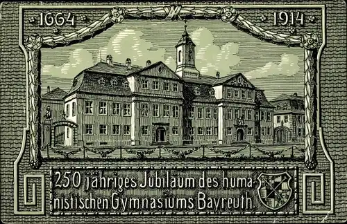 Ganzsachen Künstler Ak Bayreuth in Oberfranken, 250jh Jubiläum Humanistisches Gymnasium 1914