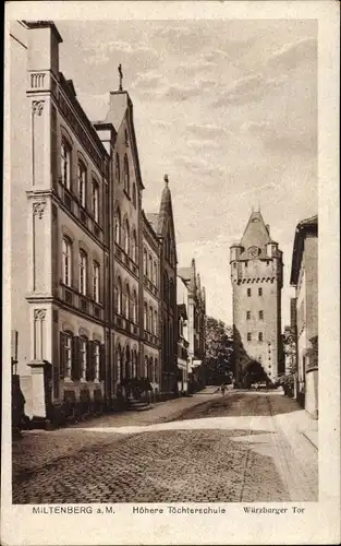 Ak Miltenberg in Unterfranken Bayern, Blick auf die Höhere Töchterschule und zum Würzburger Tor