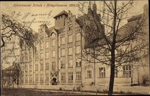 Ak München, Haimhauser Straße, Haimhauser Schule, Kriegskaserne 1914/15