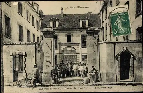 Ak Meaux Seine-et-Marne, Entree du Quartier