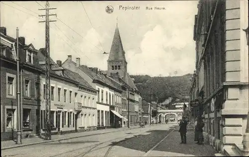 Ak Pepinster Wallonien Lüttich, Rue Neuve