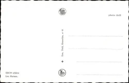 Ak Esch sur Sure Esch an der Sauer Luxemburg, Les Ruines