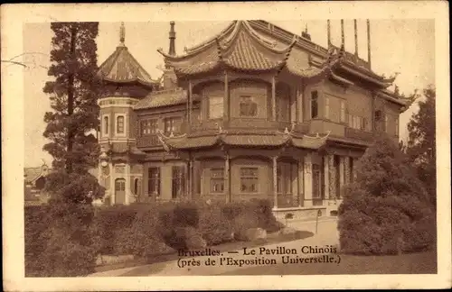 Ak Bruxelles Brüssel, Le Pavillon Chinois, pres de l'Exposition Universelle