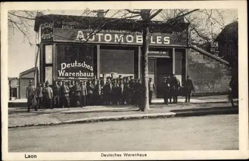 Ak Laon Aisne, Deutsches Warenhaus, Automobile, Deutsches Militär