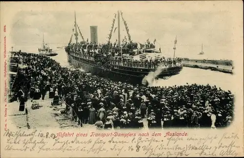 Ak Abfahrt eines Transport-Dampfers nach dem Ausland, Hafen
