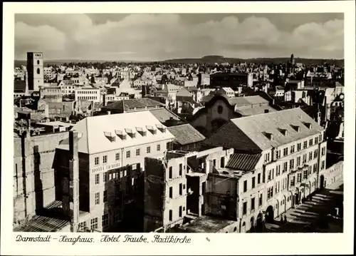 Ak Darmstadt in Hessen, Heaghaus, Hotel Traube, Stadtkirche
