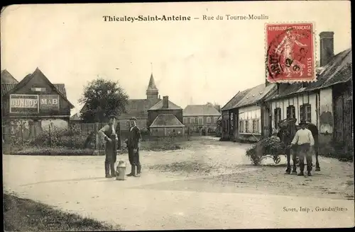 Ak Thieuloy-Saint-Antoine Oise, Rue du Tourne Moulin