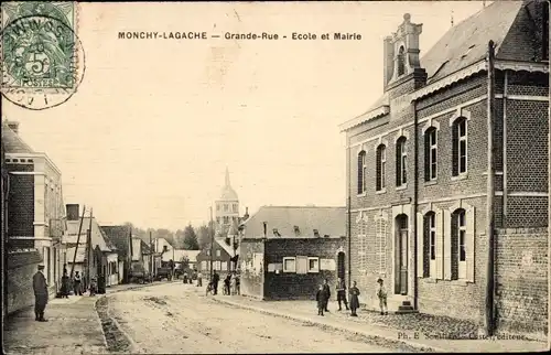 Ak Monchy Lagache Somme, Grande Rue, Ecole et Mairie