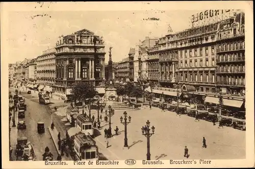 Ak Bruxelles Brüssel, Place de Brouckere