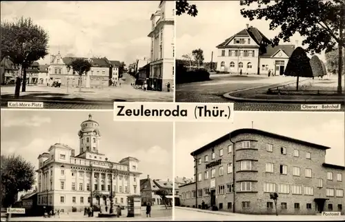 Ak Zeulenroda Thüringen, Karl Marx Platz, Oberer Bahnhof, Rathaus, Post