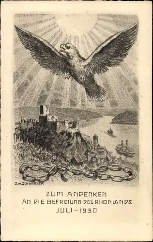 Künstler Ak Schwenzer, G. W., Befreiung des Rheinlands Juli 1930