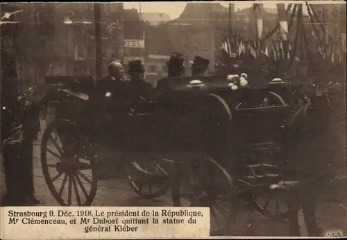 Ak Strasbourg Straßburg Elsass Bas Rhin, Le président de la République Clémenceau, Dubost