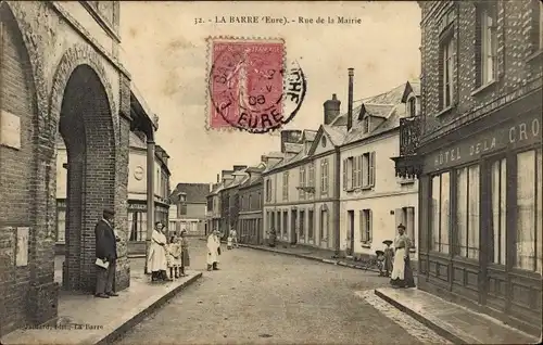 Ak La Barre Eure, Rue de la Mairie