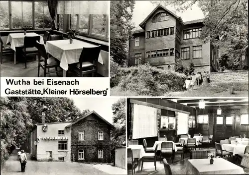 Ak Wutha Farnroda in Thüringen, Gaststätte Kleiner Hörselberg, Außen- und Innenansichten