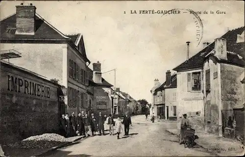 Ak La Ferté Gaucher Seine et Marne, Route de la Gare