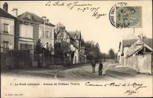 Ak La Férté sous Jouarre Seine et Marne, Avenue de Chateau Thierry