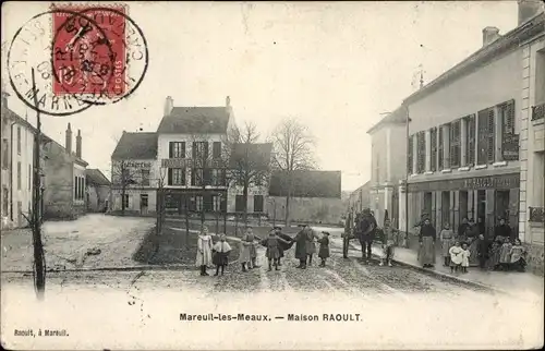 Ak Mareuil les Meaux Seine et Marne, Maison Raoult