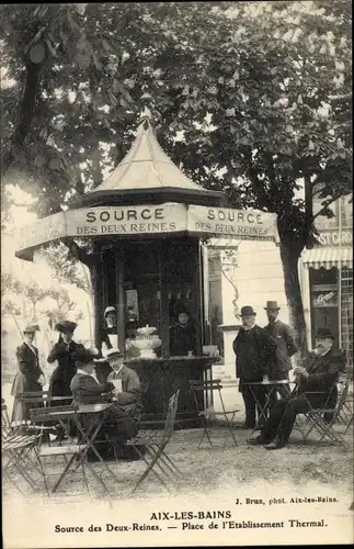 Ak Aix les Bains Savoie, Place de l'Etablissement Thermal, Source des Deux-Reines