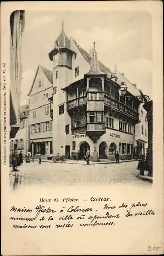 Ak Colmar Kolmar Elsass Haut Rhin, Haus G. Pfister