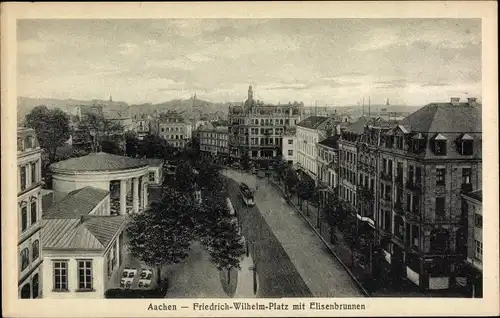 Ak Aachen in Nordrhein Westfalen, Friedrich-Wilhelm-Platz mit Elisenbrunnen