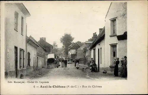 Ak Auxi le Chateau Pas de Calais, Rue du Chateau