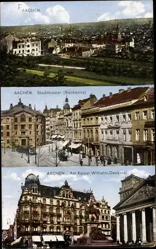 Ak Aachen in Nordrhein Westfalen, Panorama, Stadttheater Rückseite, Kaiser Wilhelm Denkmal