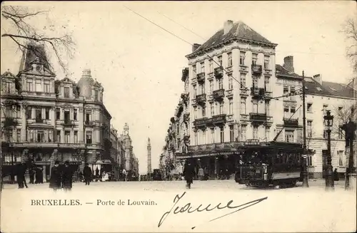 Ak Bruxelles Brüssel, Porte de Louvain, Straßenpartie, Straßenbahn