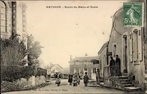 Ak Artheze Sarthe, Route du Mans et Ecole