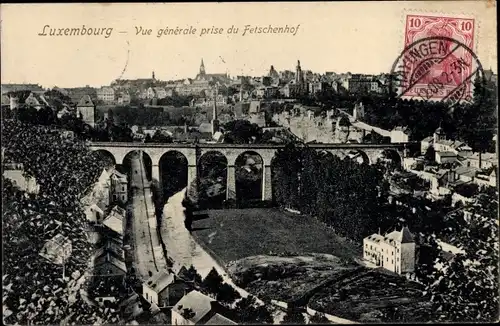 Ak Luxemburg Luxembourg, Vue generale prise du Fetschenhof, Brücke