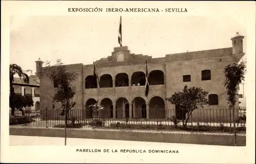 Ak Sevilla Andalusien, Exposicion Ibero-Americana, Pabellon de la Republica Dominicana