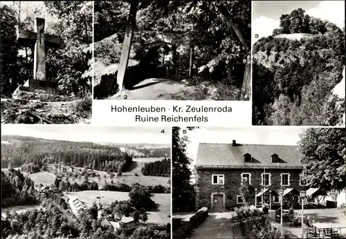 Ak Hohenleuben in Thüringen, Sandsteinkreuz, Torbogen, Ruine Reichenfels, Triebestal, Museum