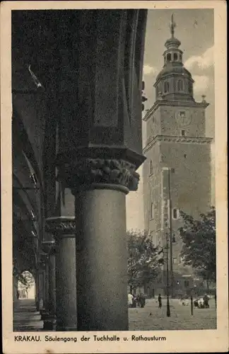 Ak Kraków Krakau Polen, Säulengang der Tuchhalle, Rathausturm