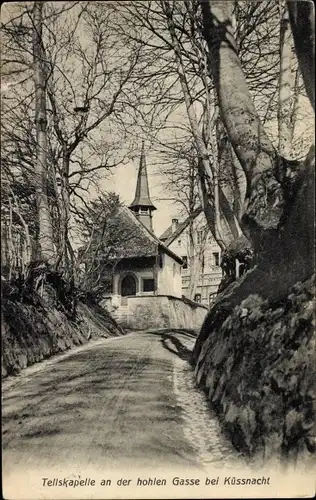 Ak Küssnacht Kanton Schwyz, Tellskapelle an der hohlen Gasse