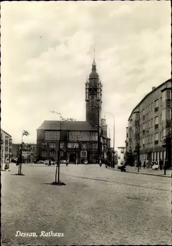 Ak Dessau in Sachsen Anhalt, Rathaus