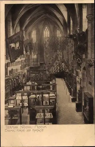 Ak Nürnberg in Mittelfranken, Germanisches Nationalmuseum, ehem. Kirche der Kartause