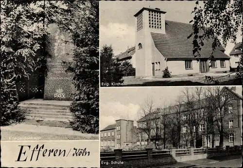 Ak Efferen Hürth bei Köln Rhein Erft Kreis, Kriegerdenkmal, Evg. Schule, Evg. Kirche