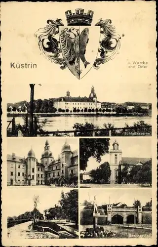 Ak Kostrzyn nad Odrą Cüstrin Küstrin Ostbrandenburg, Schlosskaserne, Marienkirche, Berliner Tor