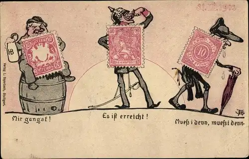 Ganzsachen Ak Schmidthammer, Mir gangst, Es ist erreicht, Muss i denn, 31 03 1902