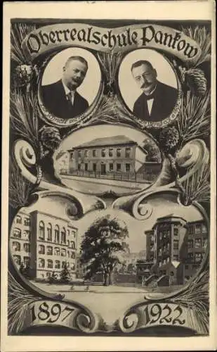 Ak Berlin Pankow, Oberrealschule 1897-1922, Schulgebäude, Direktor Schnell, Direktor Sternbeck