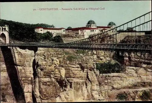 Ak Constantine Algerien, Passerelle Sidi-M'Cid et l'Hopital Civil