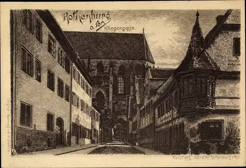 Künstler Ak Dietrich, G. O., Rothenburg ob der Tauber Mittelfranken, Klingengasse