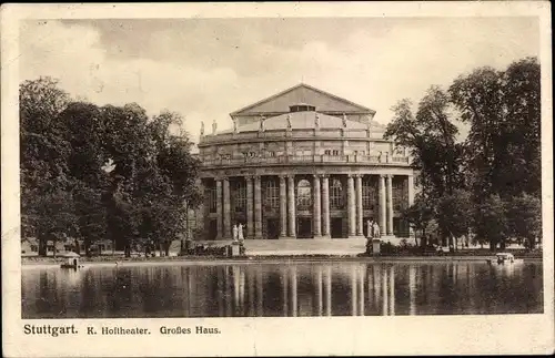 Ak Stuttgart in Württemberg, K. Hoftheater, Großes Haus, See