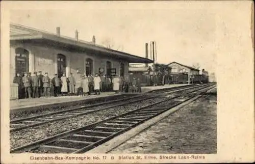 Ak Outre Saint Erme Outre et Ramecourt Aisne, Bahnhof, Eisenbahn Bau Kompagnie No. 17