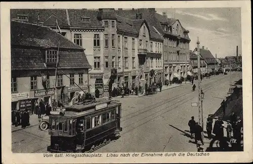 Ak Liepaja Libau Lettland, Stadtansicht nach Einnahme durch die Deutschen, Straßenbahn, I WK