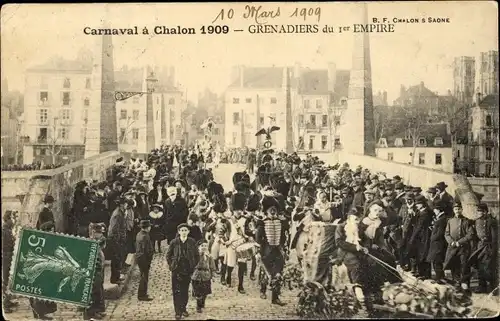 Ak Chalon sur Saône Saône et Loire, Carnaval 1909, Grenadiers du 1er Empire