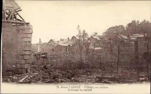 Ak Aisne, Village en ruines, Kriegszerstörung 1. WK